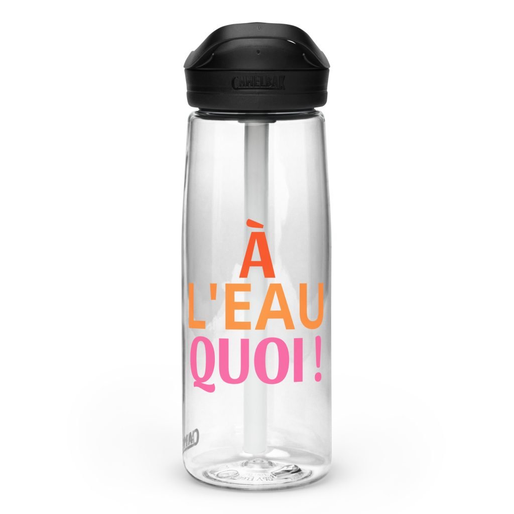 Bouteille d'eau sport "À L'EAU QUOI !"